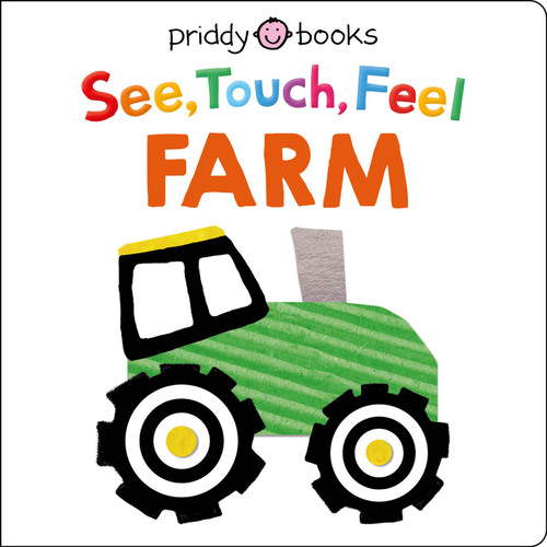 See, Touch, Feel: Farm (See, Touch, Feel) book cover by Roger Priddy