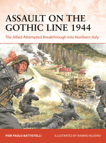 Assault on the Gothic Line 1944: The Allied Attempted Breakthrough into Northern Italy (Campaign #387) book cover by Pier Paolo Battistelli