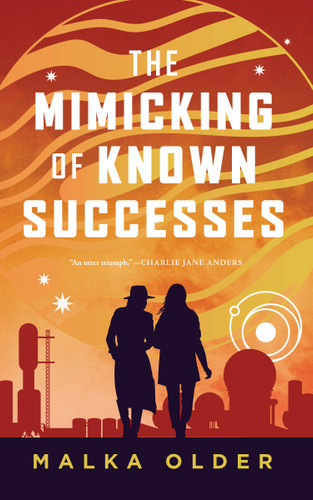 The Mimicking of Known Successes book cover by Malka Older