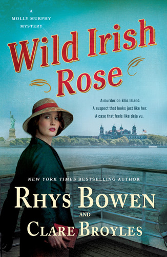Wild Irish Rose: A Molly Murphy Mystery (Molly Murphy Mysteries #18) book cover by Rhys Bowen, Clare Broyles