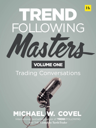 Trend Following Masters: Trading Conversations -- Volume One book cover by Michael Covel