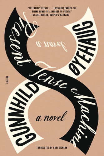 Present Tense Machine: A Novel book cover by Gunnhild Øyehaug