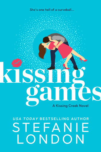 Kissing Games (Kissing Creek #2) book cover by Stefanie London