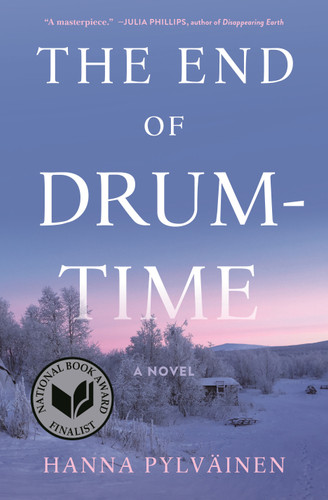 The End of Drum-Time: A Novel book cover by Hanna Pylväinen