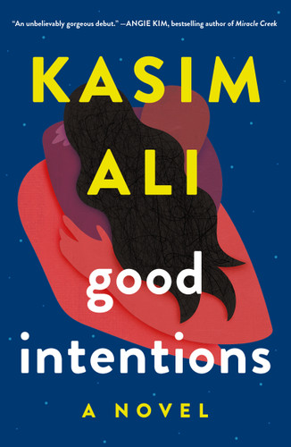 Good Intentions: A Novel book cover by Kasim Ali