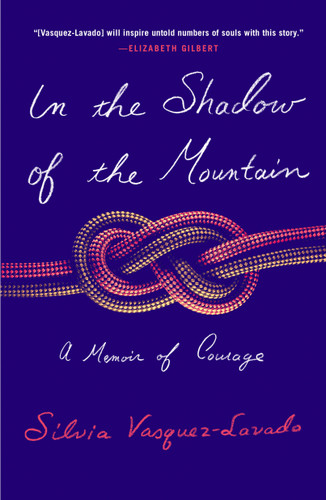In the Shadow of the Mountain: A Memoir of Courage book cover by Silvia Vasquez-Lavado