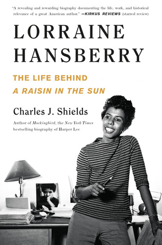 Lorraine Hansberry: The Life Behind A Raisin in the Sun book cover by Charles J. Shields