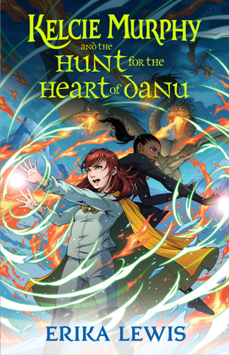 Kelcie Murphy and the Hunt for the Heart of Danu book cover by Erika Lewis