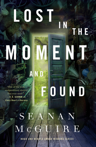 Lost in the Moment and Found (Wayward Children #8) book cover by Seanan McGuire
