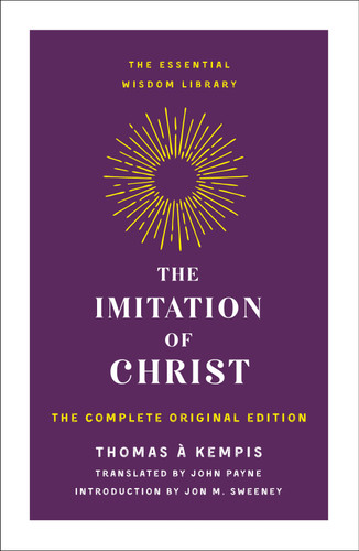 The Imitation of Christ: The Complete Original Edition book cover by Thomas à Kempis