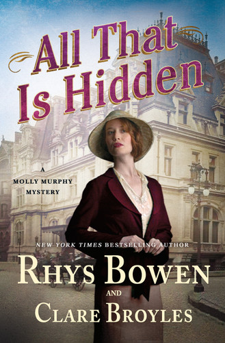 All That Is Hidden: A Molly Murphy Mystery (Molly Murphy Mysteries #19) book cover by Rhys Bowen, Clare Broyles