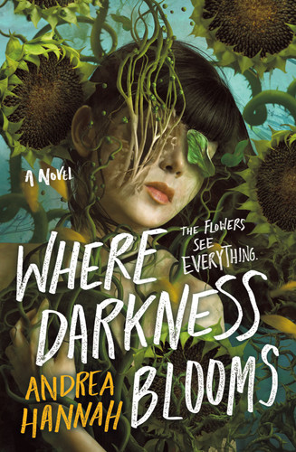 Where Darkness Blooms: A Novel book cover by Andrea Hannah