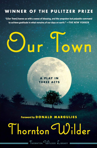 Our Town: A Play in Three Acts - Cover