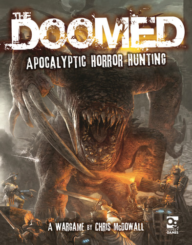 The Doomed: Apocalyptic Horror Hunting: A Wargame book cover by Chris McDowall