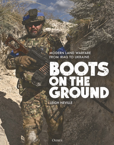Boots on the Ground: Modern Land Warfare from Iraq to Ukraine book cover by Leigh Neville