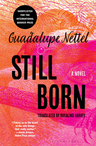 Still Born book cover by Guadalupe Nettel