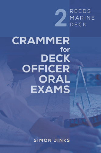 Reeds Marine Deck 2: Crammer for Deck Officer Oral Exams (Reeds Marine Deck) book cover by Simon Jinks