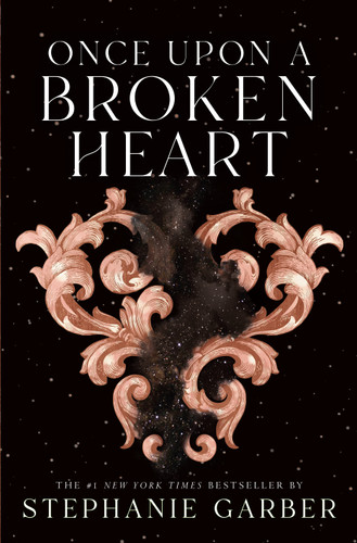 Once Upon a Broken Heart (Once Upon a Broken Heart #1) book cover by Stephanie Garber