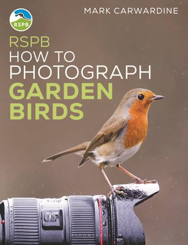 RSPB How to Photograph Garden Birds (RSPB) book cover by Mark Carwardine