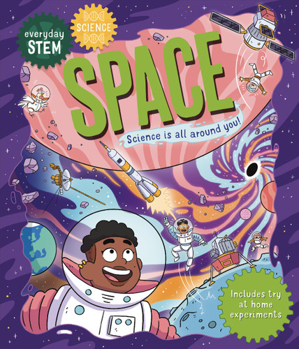 Everyday STEM Science—Space (Everyday STEM) book cover by Izzie Clarke