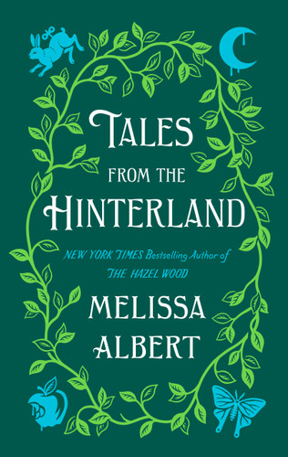Tales from the Hinterland book cover by Melissa Albert
