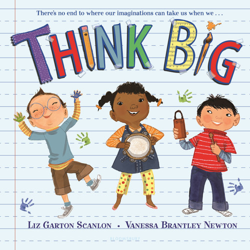 Think Big: A Back-to-School Book book cover by Liz Garton Scanlon