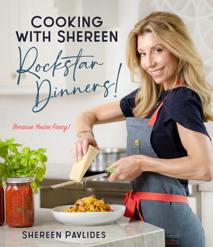 Cooking with Shereen—Rockstar Dinners! book cover by Shereen Pavlides