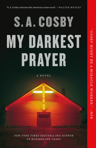 My Darkest Prayer: A Novel book cover by S. A. Cosby