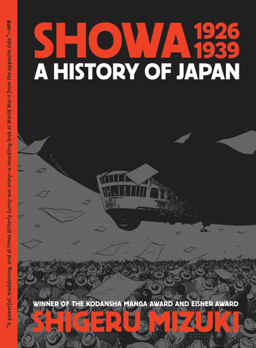 Showa 1926-1939: A History of Japan (Showa: A History of Japan #1) book cover by Shigeru Mizuki