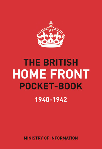 The British Home Front Pocket-Book book cover by Brian Lavery