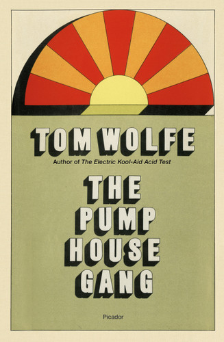 The Pump House Gang book cover by Tom Wolfe