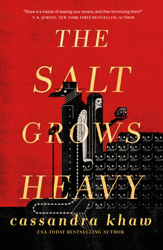 The Salt Grows Heavy book cover by Cassandra Khaw