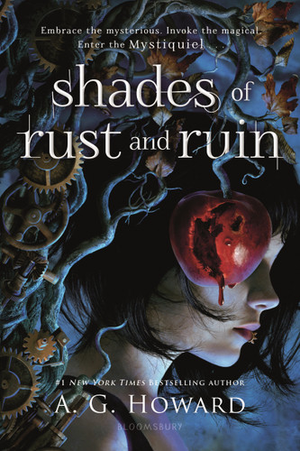 Shades of Rust and Ruin book cover by A. G. Howard
