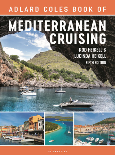 The Adlard Coles Book of Mediterranean Cruising: 5th edition (Adlard Coles Book of) book cover by Rod Heikell, Lucinda Heikell