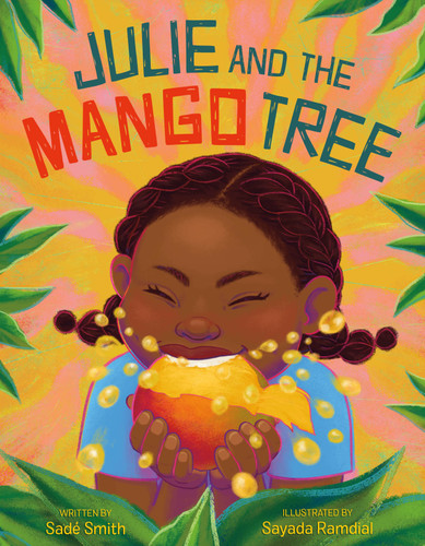 Julie and the Mango Tree book cover by Sadé Smith