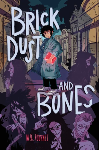 Brick Dust and Bones (Marius Grey #1) book cover by M.R. Fournet