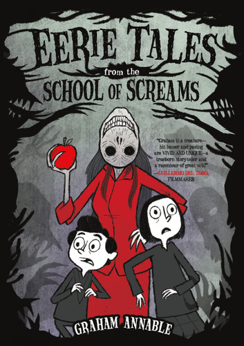Eerie Tales from the School of Screams book cover by Graham Annable