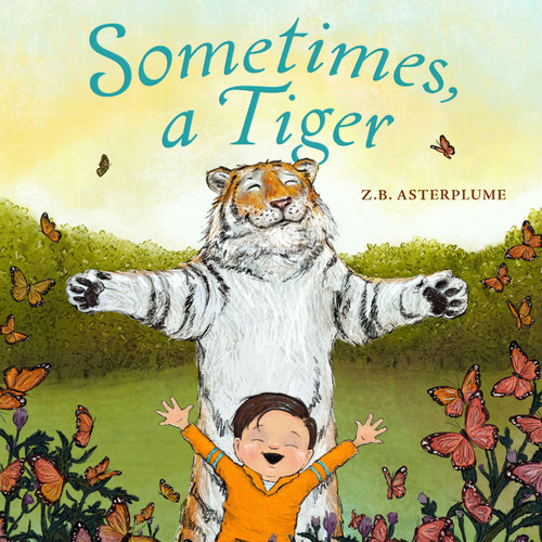 Sometimes, a Tiger book cover by Z.B. Asterplume