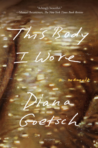 This Body I Wore: A Memoir book cover by Diana Goetsch