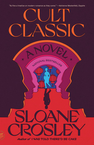 Cult Classic: A Novel book cover by Sloane Crosley