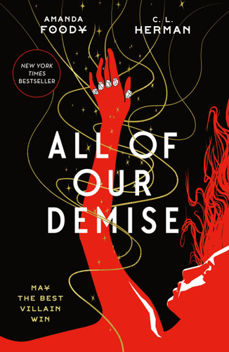 All of Our Demise (All of Us Villains #2) book cover by Amanda Foody, C. L. Herman