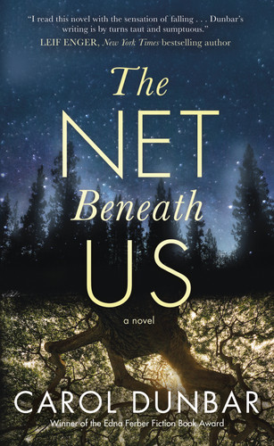 The Net Beneath Us: A Novel book cover by Carol Dunbar