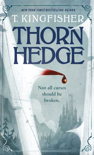 Thornhedge book cover by T. Kingfisher