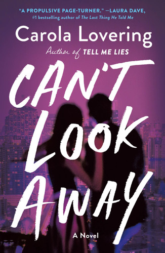 Can't Look Away: A Novel book cover by Carola Lovering