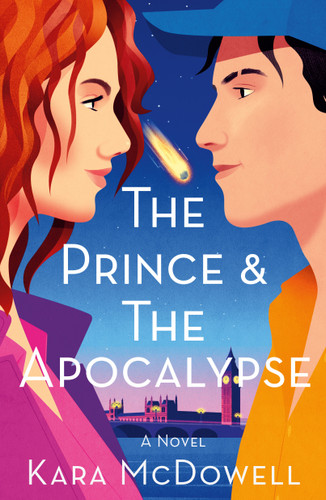 The Prince & The Apocalypse: A Novel book cover by Kara McDowell