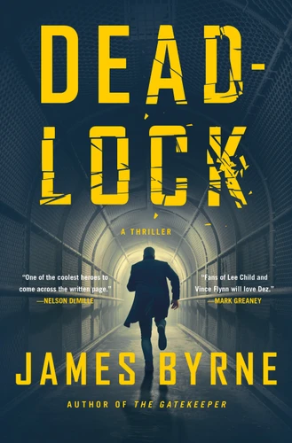 Deadlock: A Thriller book cover by James Byrne