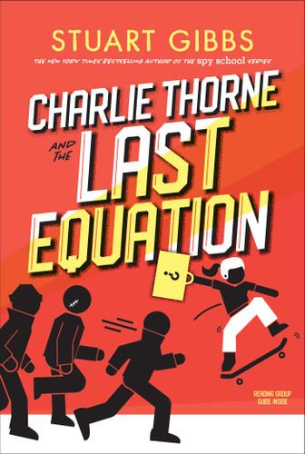 Charlie Thorne and the Last Equation (Charlie Thorne) book cover by Stuart Gibbs