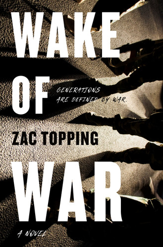 Wake of War: A Novel book cover by Zac Topping