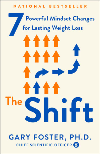 The Shift: 7 Powerful Mindset Changes for Lasting Weight Loss book cover by Gary Foster, PhD
