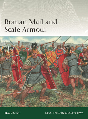 Roman Mail and Scale Armour (Elite #252) book cover by M.C. Bishop